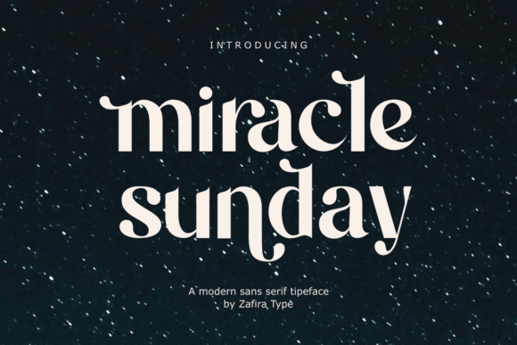Miracle Sunday: A Modern Sans-Serif for Crisp, Clean Design