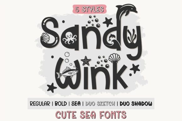 Sandy Wink Sea: A Font Family for Joyful Design